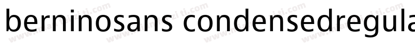 berninosans condensedregular字体转换